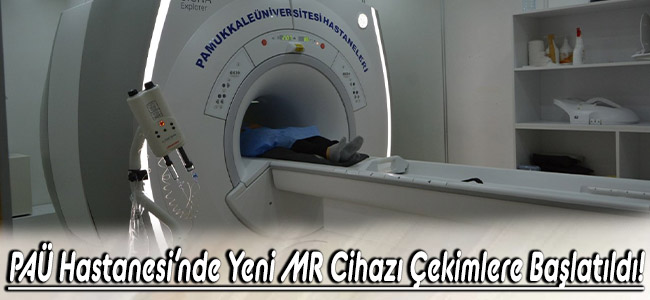 PAÜ Hastanesinde Yeni MR Cihazı Çekimlere Başlatıldı!