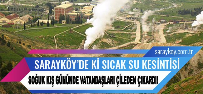 Sarayköy'de ki sıcak su kesintisi soğuk kış gününde vatandaşları çileden çıkardı!