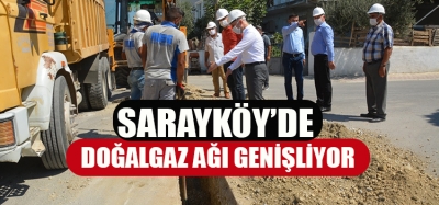 Sarayköy’de doğal gaz ağı genişliyor