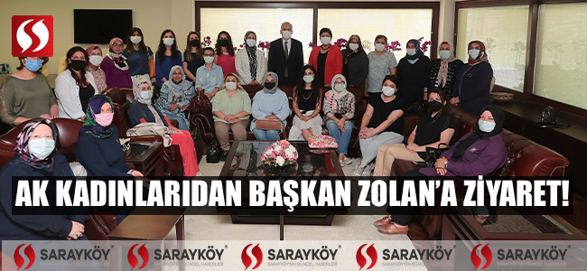 AK kadınlardan Başkan Zolan'a ziyaret!