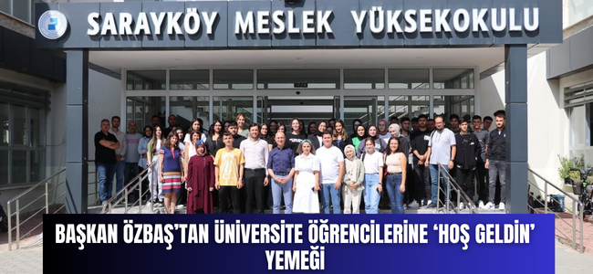 Başkan Özbaş’tan üniversite öğrencilerine ‘hoş geldin’ yemeği