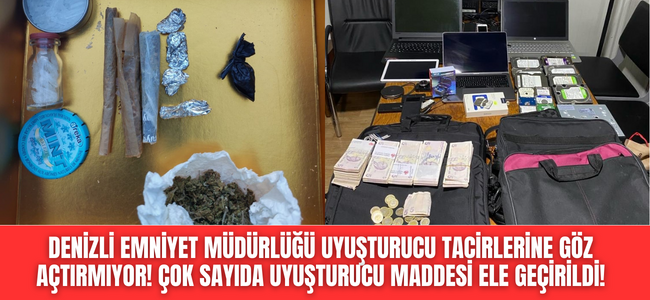 Denizli Emniyet Müdürlüğün bir başarılı operasyon daha! Çok sayıda elektronik aletler ve uyuşturucu maddesi ele geçirildi!