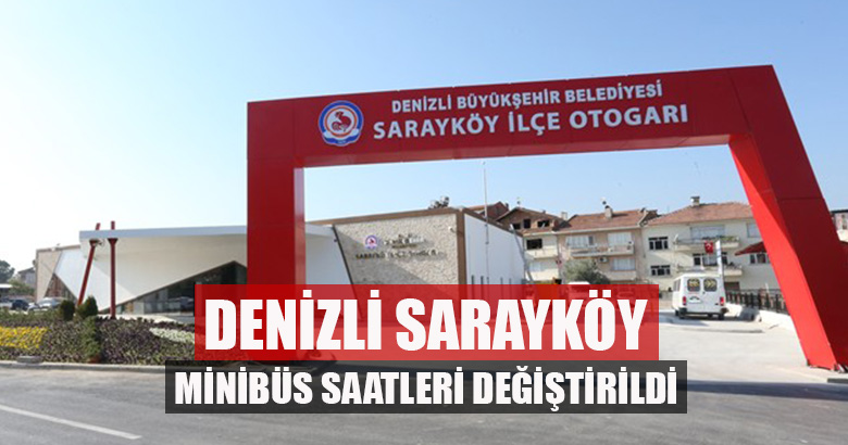 Denizli Sarayköy Minibüs Saatleri Değiştirildi