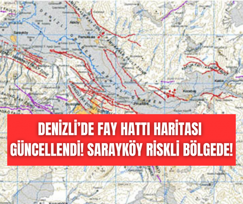 Denizli'deki diri fay hatları tespit edildi! Sarayköy'de riskli bölgede!
