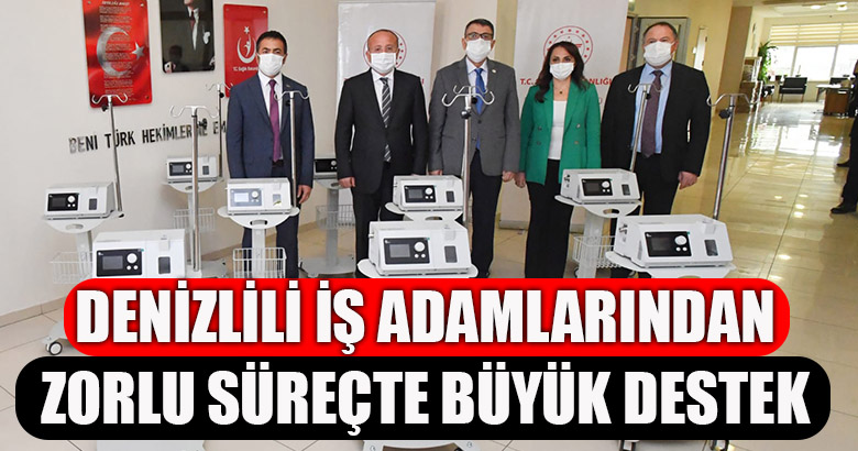 Denizlili İş Adamlarından Zorlu Süreçte Büyük Destek