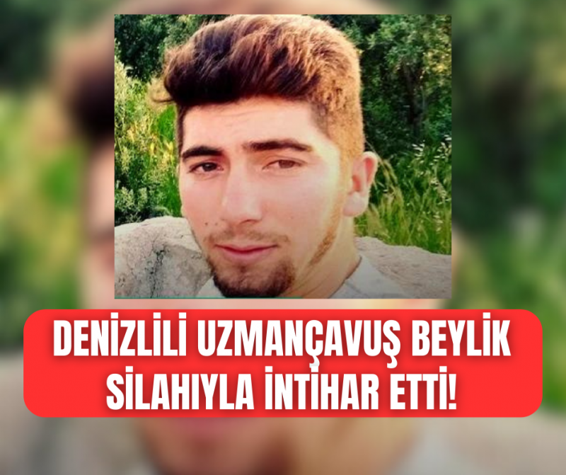 Denizlili uzman çavuş beylik tabancasıyla canına kıydı! 