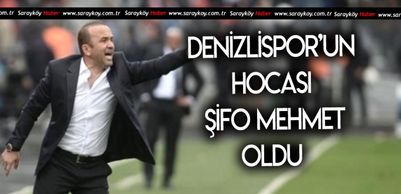 DENİZLİSPOR MEHMET ÖZDİLEK'E EMANET 