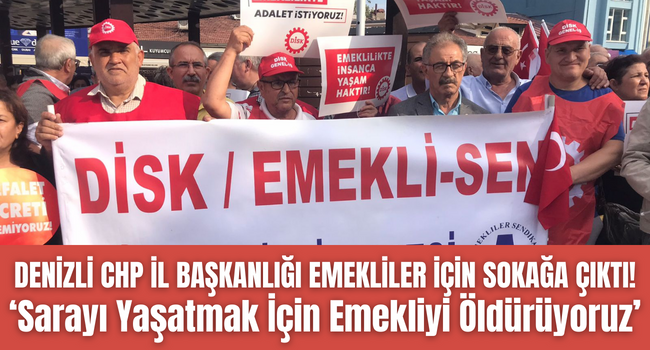 Emekliler, ‘Adalet İçin Sokağa Döküldü!