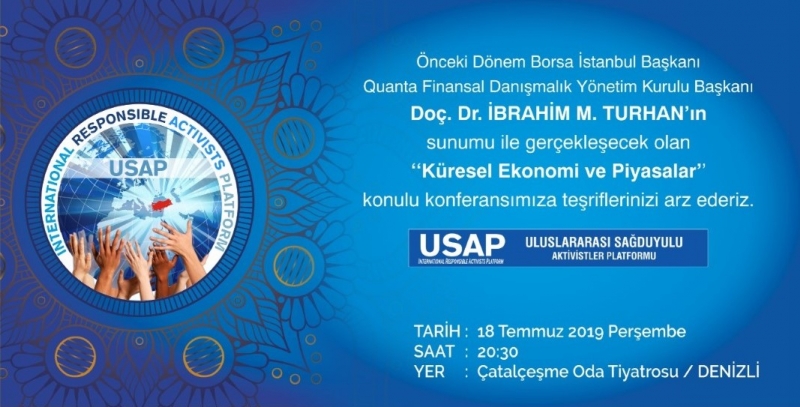 İBRAHİM M. TURHAN DENİZLİ'YE GELİYOR. EKONOMİNİN NABZI DENİZLİ'DE ATIYOR