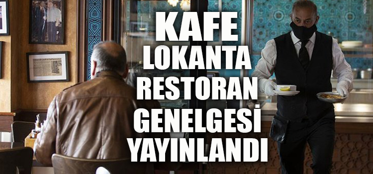 İçişleri Bakanlığı'ndan 1 Haziran'da açılacak yerlerle ilgili genelge yayınlandı