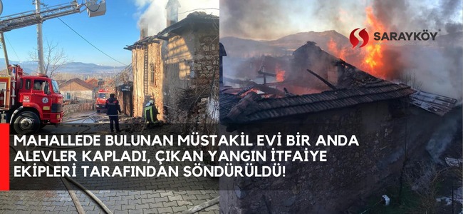 Mahallede bulunan müstakil evi bir anda alevler kapladı, çıkan yangın itfaiye ekipleri tarafından söndürüldü!