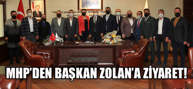 MHP'den Başkan Osman Zolan’a ziyaret!
