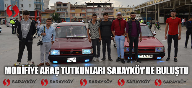 Modifiye araç tutkunları Sarayköy'de buluştu!