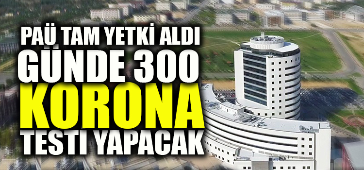 PAÜ Hastaneleri Koronavirüs Tanı Laboratuvarı Yetkilendirmesini Aldı