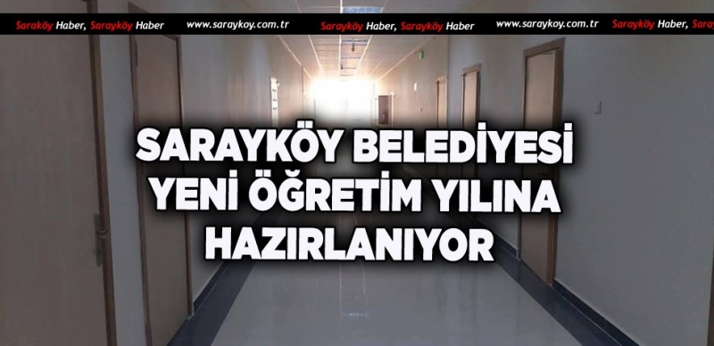 Sarayköy Belediyesi okulları yeni eğitim öğretim yılına hazırlıyor