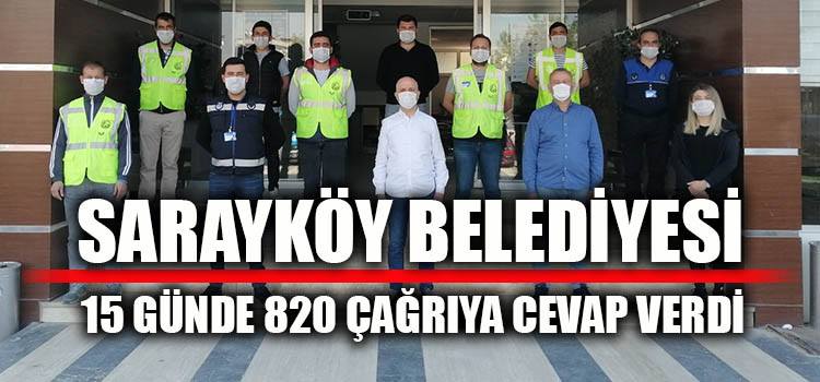 Sarayköy Belediyesi, 15 günde 820 çağrıya cevap verdi