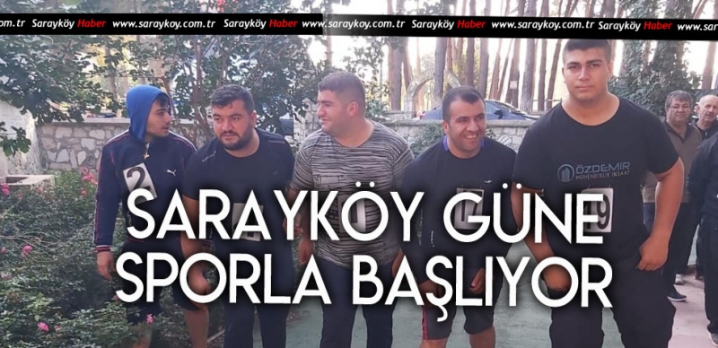 SARAYKÖY GÜNE SPORLA UYANIYOR