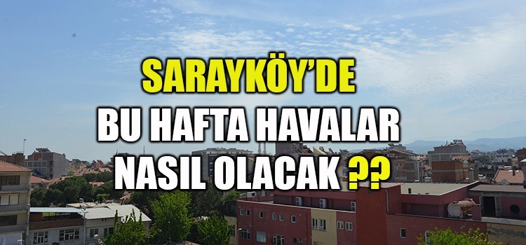 SARAYKÖY İÇİN HAVA DURUMU 