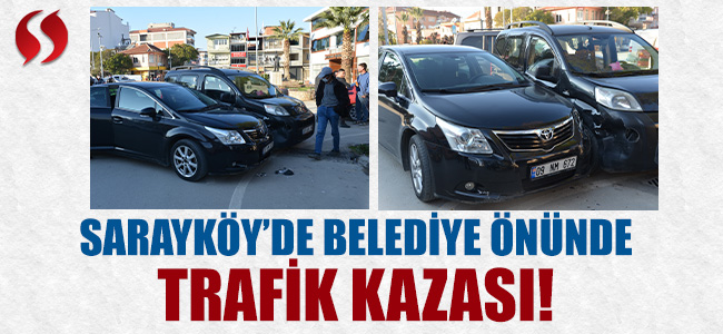 Sarayköy'de Belediye Önünde Trafik Kazası!