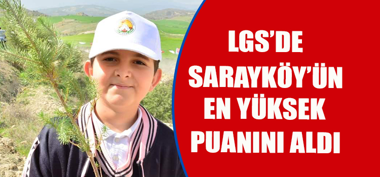 SARAYKÖY'DE EN YÜKSEK PUANI ALAN İSİM BELLİ OLDU 