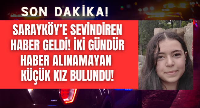 Sarayköy'de kaybolan küçük Hilal Denizli'de bulundu! 