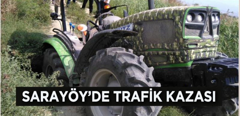 SARAYKÖY'DE TRAKTÖR KAZASI 