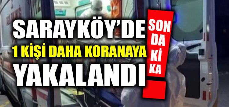 SARAYKÖY'DE VAKA SAYILARI ARTMAYA BAŞLADI!