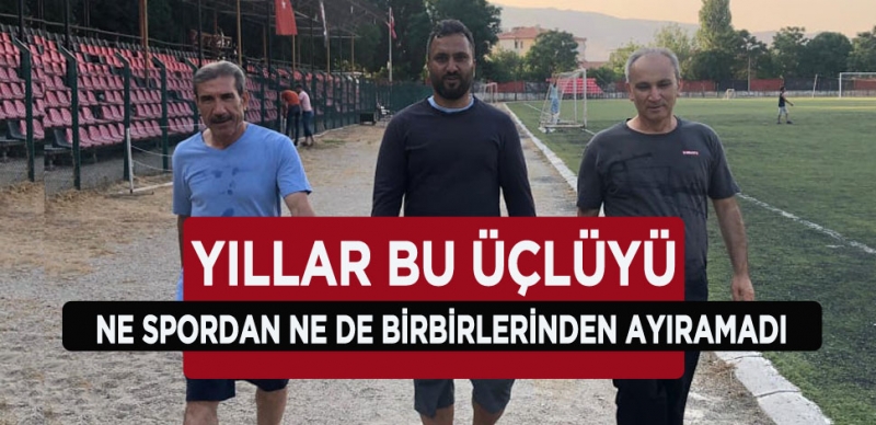 SPOR SADECE SAĞLIĞA DEĞİL DOSTLUKLARINA DA İYİ GELİYOR 