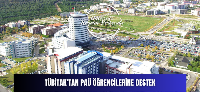 TÜBİTAK’tan PAÜ Öğrencilerine Destek
