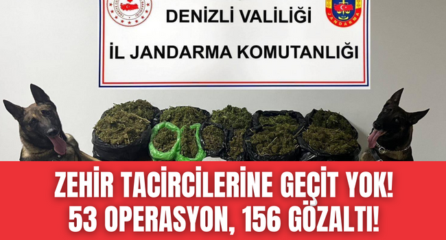 Uyuşturucu ile mücadele devam ediyor, 53 operasyon! 156 gözaltı!