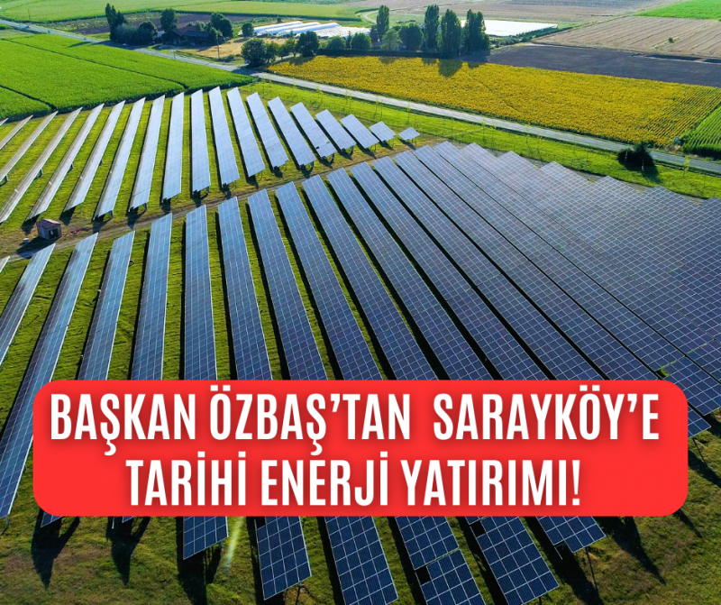 Başkan Özbaş’tan tarihi enerji yatırımı!