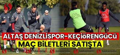 Altaş Denizlispor-Keçiörengücü maç biletleri satışta!
