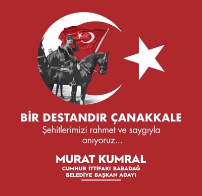 Babadağ Belediye Başkan Adayı Murat Kumral Çanakkale Zaferini Kutladı! 