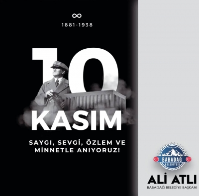 Başkan Atlı’dan 10 Kasım Mesajı!