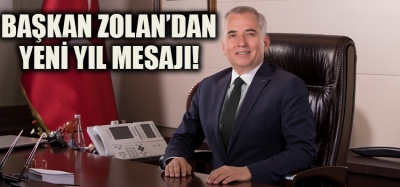 Başkan Osman Zolan'dan Yeni Yıl Mesajı!