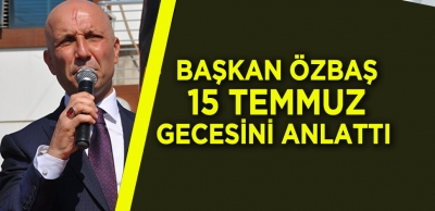 BAŞKAN ÖZBAŞ EFE MEYDANINDA KONUŞMA YAPTI 