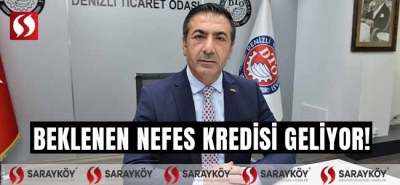 BEKLENEN NEFES KREDİSİ GELİYOR!