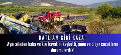 Buharkent'te Katliam Gibi Kaza! 2 Ölü 4 Yaralı!