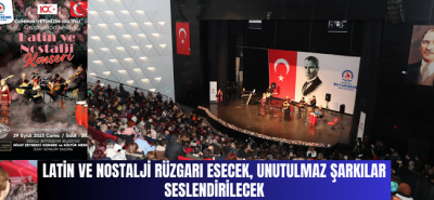 Büyükşehir’den “Latin ve Nostalji Konseri”
