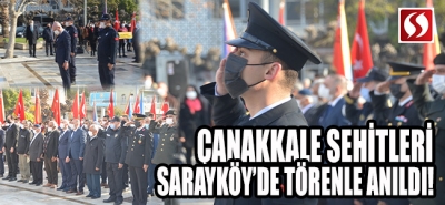 Çanakkale Şehitleri Sarayköy'de törenle anıldı!
