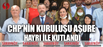CHP'nin kuruluşu aşure hayrı ile kutlandı
