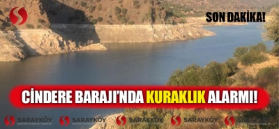 Cindere Barajı'nda kuraklık alarmı!