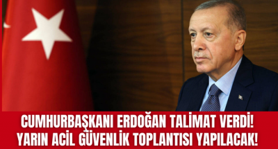 Cumhurbaşkanı Erdoğan'dan acil güvenlik toplantısı çağrısı! 