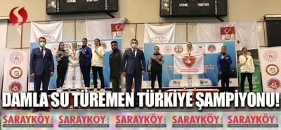 Damla Su Türemen Türkiye Şampiyonu!