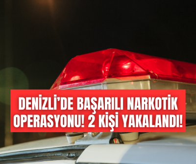 Denizli'de zehir tacircilerine rahat uyku yok! 2 kişi yakalandı! 