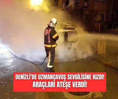 Denizlili Uzman çavuş sevgilisine kızdı ortalığı savaş alanına çevirdi!