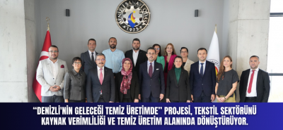 “DENİZLİ'NİN GELECEĞİ TEMİZ ÜRETİMDE” PROJESİ, TEKSTİL SEKTÖRÜNÜ KAYNAK VERİMLİLİĞİ VE TEMİZ ÜRETİM ALANINDA DÖNÜŞTÜRÜYOR.
