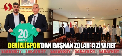 Denizlispor'dan Başkan Zolan’a ziyaret!