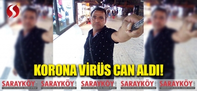 Korona virüs can aldı!