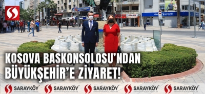 Kosova Başkonsolosu’ndan Büyükşehir'e ziyaret!